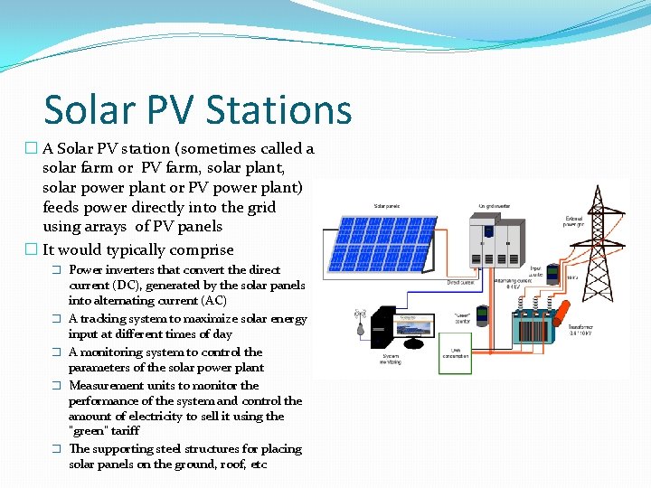 Solar PV Stations � A Solar PV station (sometimes called a solar farm or Solar PV Stations � A Solar PV station (sometimes called a solar farm or