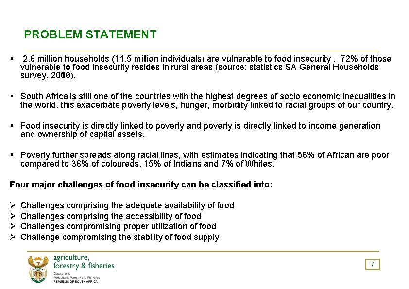 PROBLEM STATEMENT § 2. 8 million households (11. 5 million individuals) are vulnerable to