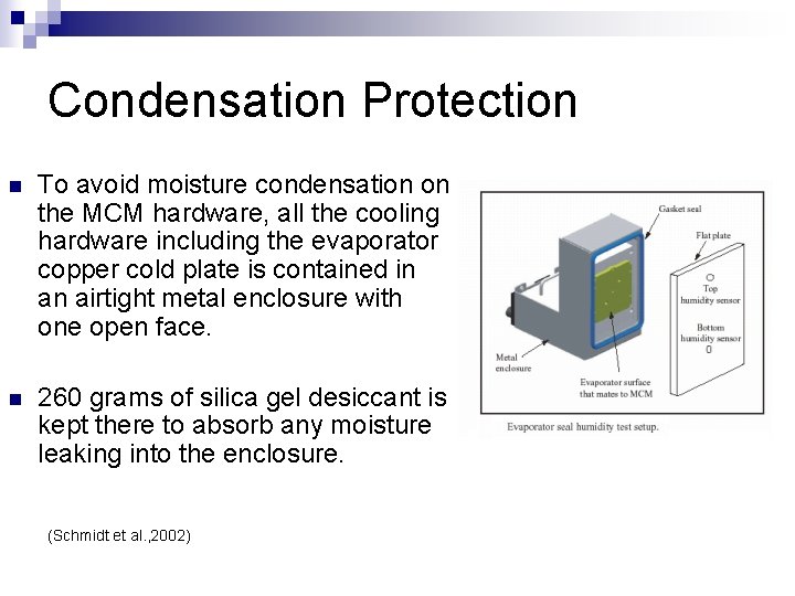 Condensation Protection n To avoid moisture condensation on the MCM hardware, all the cooling