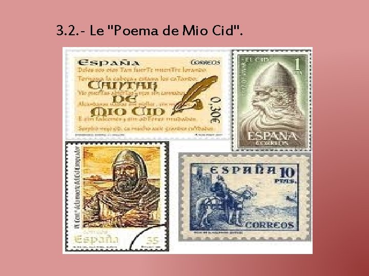 3. 2. - Le "Poema de Mio Cid". 