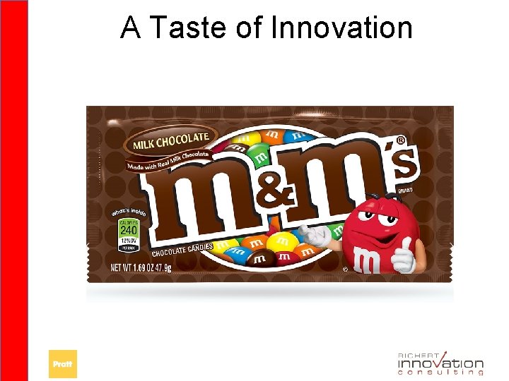 A Taste of Innovation 