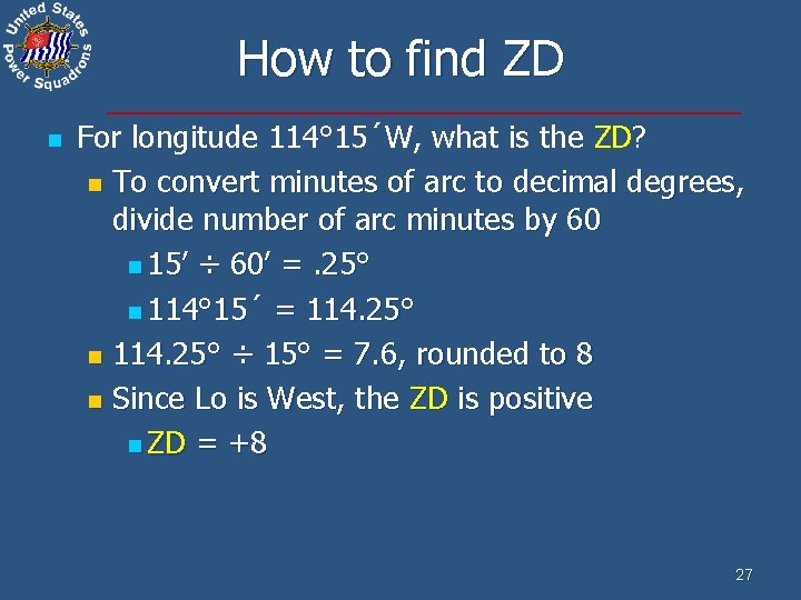 How to find ZD n For longitude 114° 15´W, what is the ZD? n