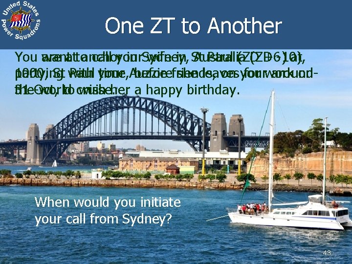 One ZT to Another You want are attoanchor call your in Sydney, wife in