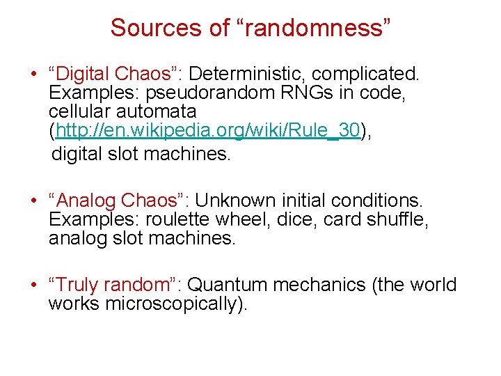 Using random numbers Simulation accounts for uncertainty biology