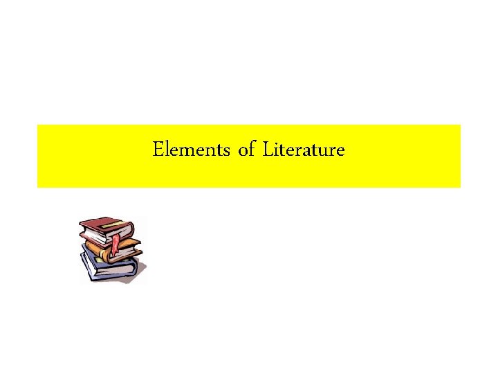 Elements of Literature 