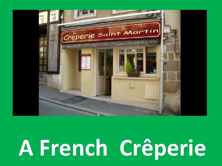 A French Crêperie 