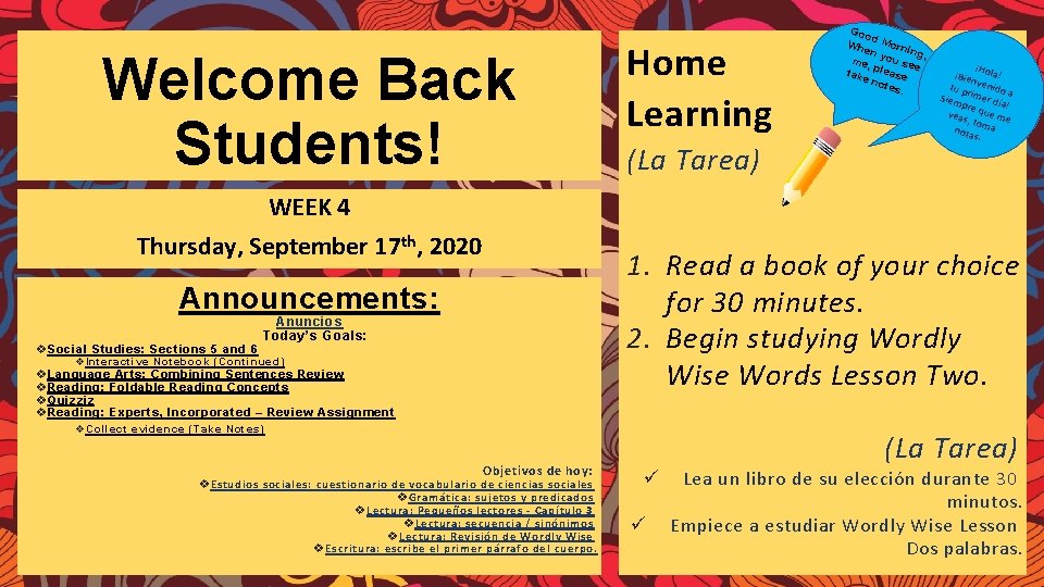 Welcome Back Students! WEEK 4 Thursday, September 17 th, 2020 Announcements: v Social Studies: