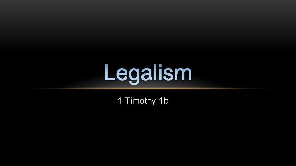 1 Timothy 1 b 