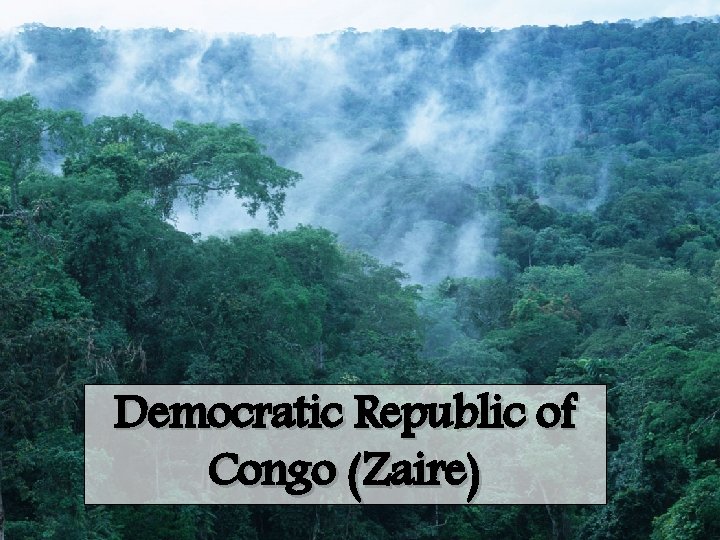 Democratic Republic of Congo (Zaire) 