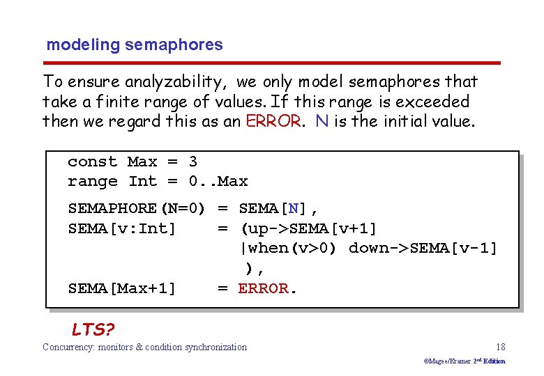 modeling semaphores To ensure analyzability, we only model semaphores that take a finite range