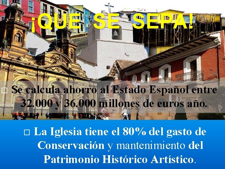¡QUE SE SEPA! Se calcula ahorro al Estado Español entre 32. 000 y 36.
