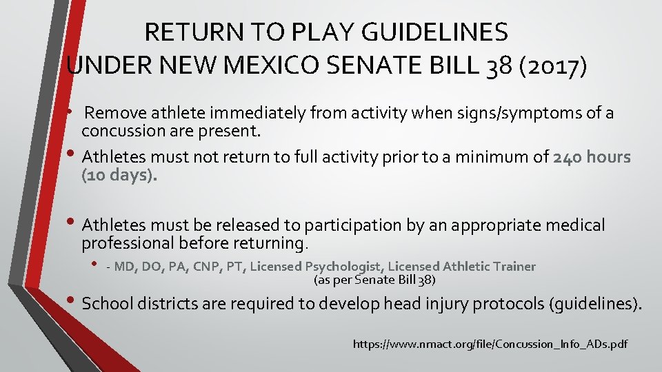 RETURN TO PLAY GUIDELINES UNDER NEW MEXICO SENATE BILL 38 (2017) • Remove athlete RETURN TO PLAY GUIDELINES UNDER NEW MEXICO SENATE BILL 38 (2017) • Remove athlete