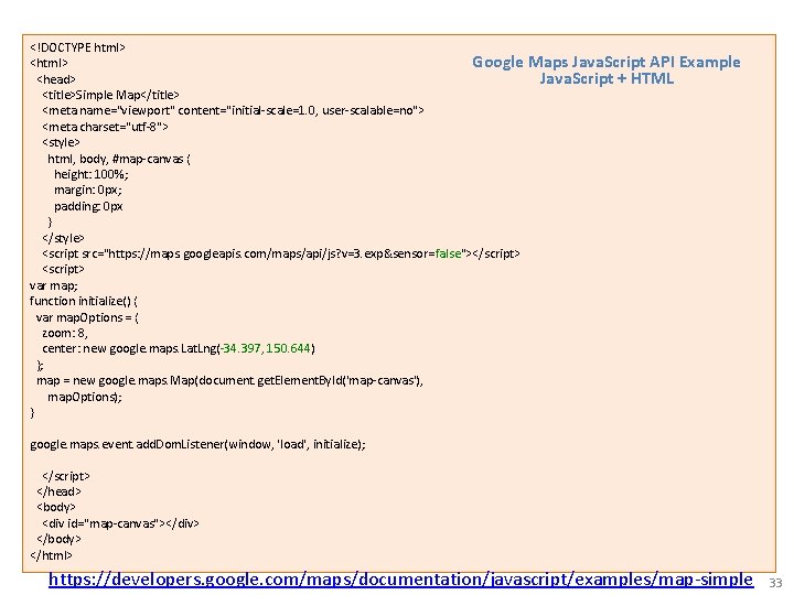 <!DOCTYPE html> Google <html> <head> <title>Simple Map</title> <meta name="viewport" content="initial-scale=1. 0, user-scalable=no"> <meta charset="utf-8">