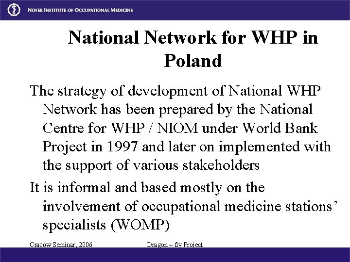 National Network for WHP in Poland The strategy of development of National WHP Network