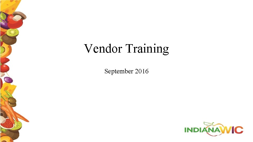 Vendor Training September 2016 