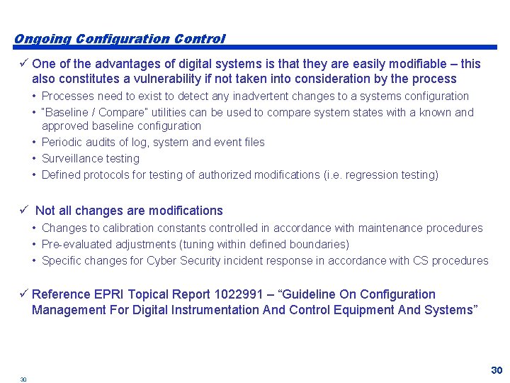 Ongoing Configuration Control ü One of the advantages of digital systems is that they