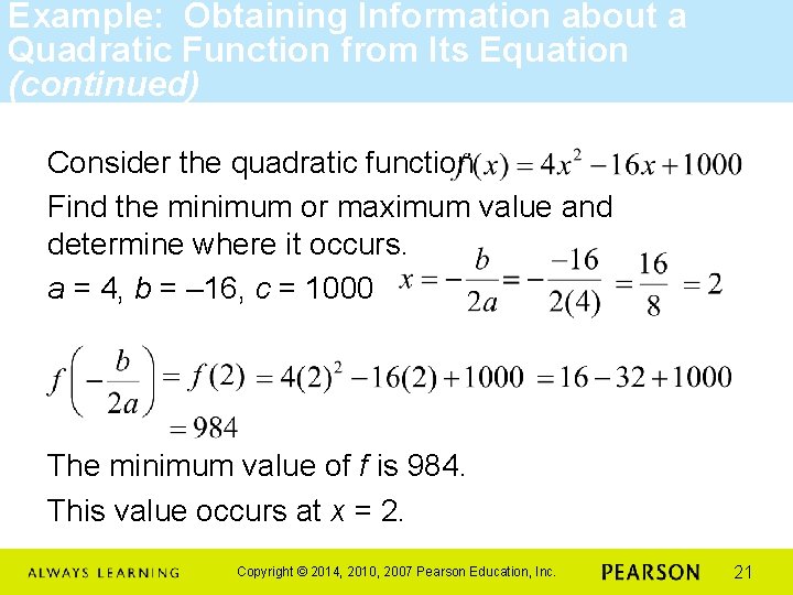 Example: Obtaining Information about a Quadratic Function from Its Equation (continued) Consider the quadratic