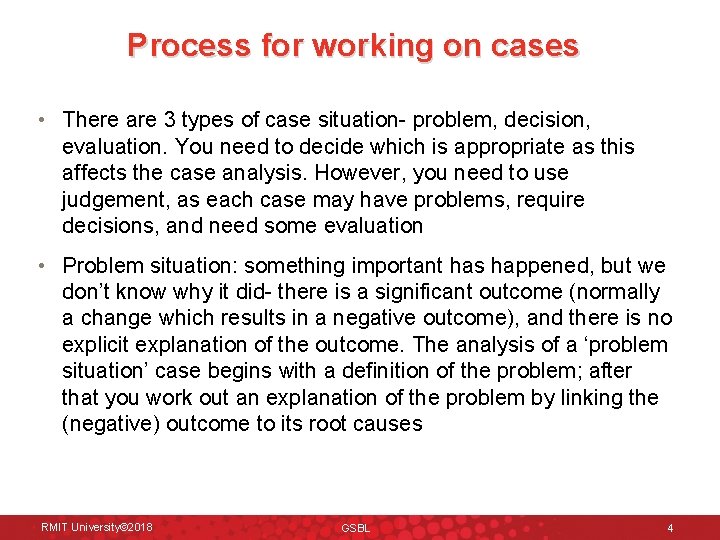Process for working on cases • There are 3 types of case situation- problem, Process for working on cases • There are 3 types of case situation- problem,