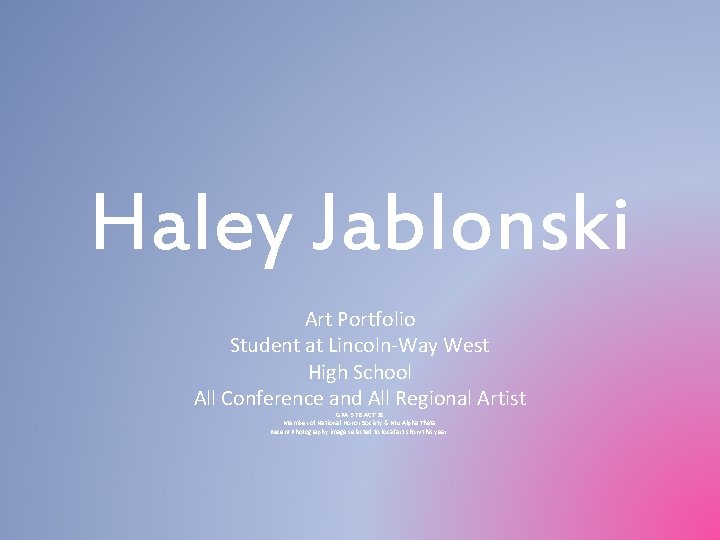 Haley Jablonski Art Portfolio Student at Lincoln-Way West High School All Conference and All