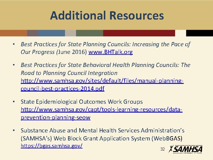 Additional Resources • Best Practices for State Planning Councils: Increasing the Pace of Our