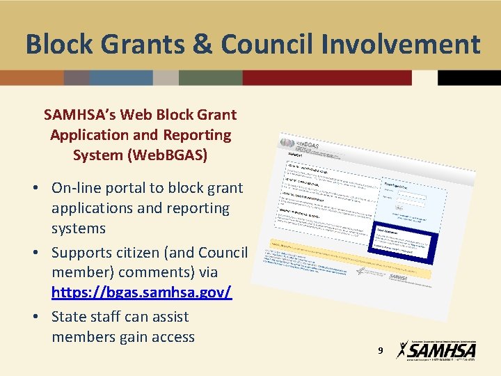 Block Grants & Council Involvement SAMHSA’s Web Block Grant Application and Reporting System (Web.