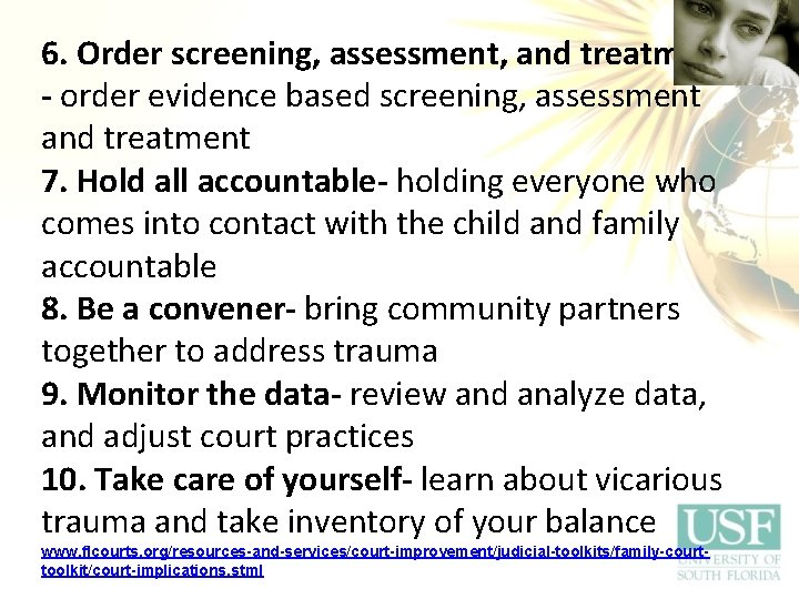 6. Order screening, assessment, and treatment - order evidence based screening, assessment and treatment