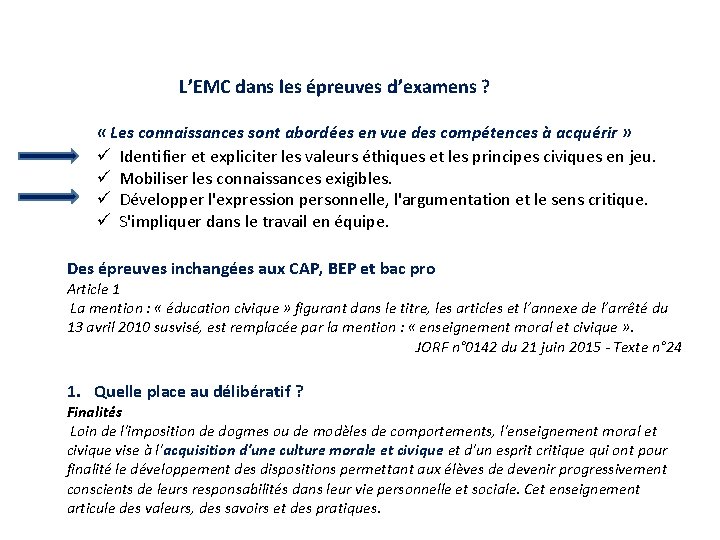 L’EMC dans les épreuves d’examens ? « Les connaissances sont abordées en vue des