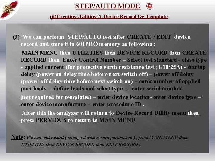 STEP/AUTO MODE (ii)Creating /Editing A Device Record Or Template (3) We can perform STEP/AUTO