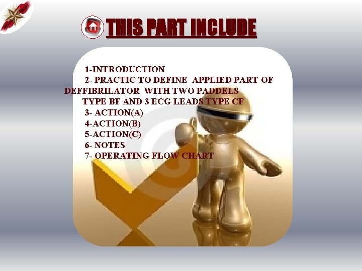THIS PART INCLUDE 1 -INTRODUCTION 2 - PRACTIC TO DEFINE APPLIED PART OF DEFFIBRILATOR
