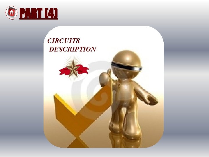 PART (4) CIRCUITS DESCRIPTION 