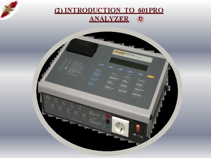 (2) INTRODUCTION TO 601 PRO ANALYZER 