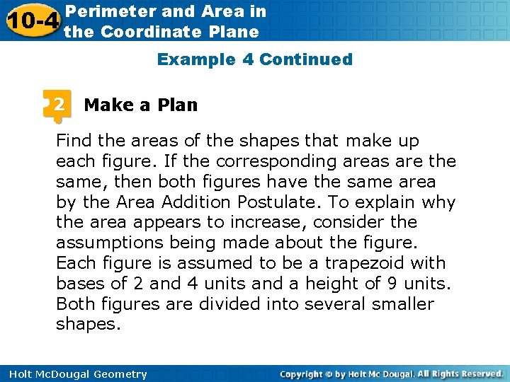 10 -4 Perimeter and Area in the Coordinate Plane Example 4 Continued 2 Make