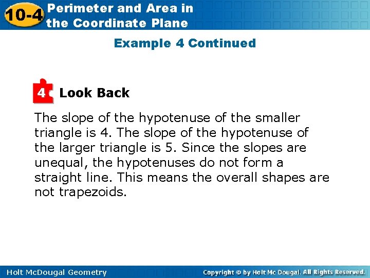 10 -4 Perimeter and Area in the Coordinate Plane Example 4 Continued 4 Look