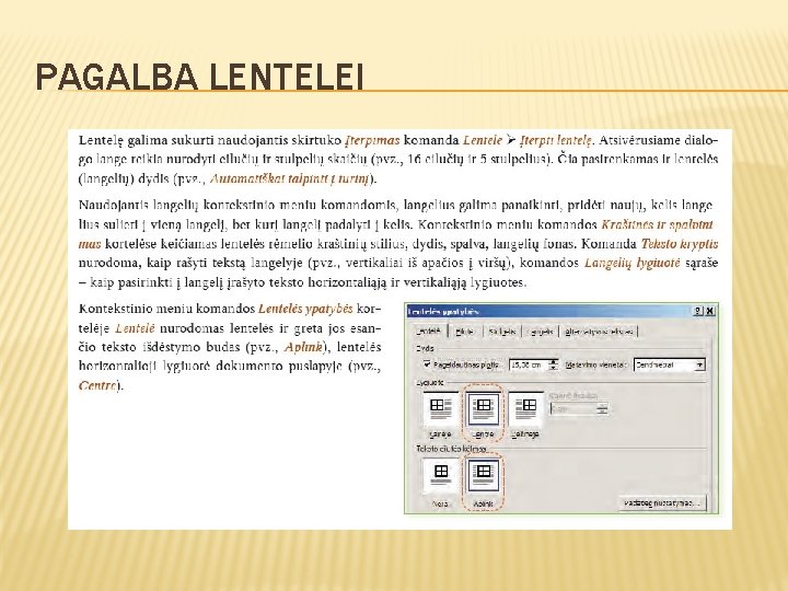 PAGALBA LENTELEI 