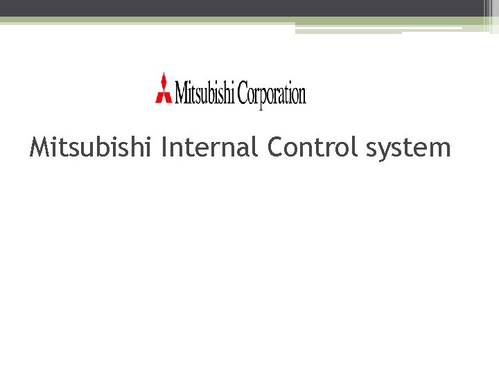 Mitsubishi Internal Control system 