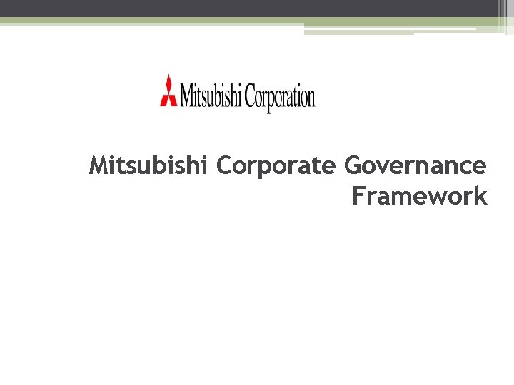 Mitsubishi Corporate Governance Framework 
