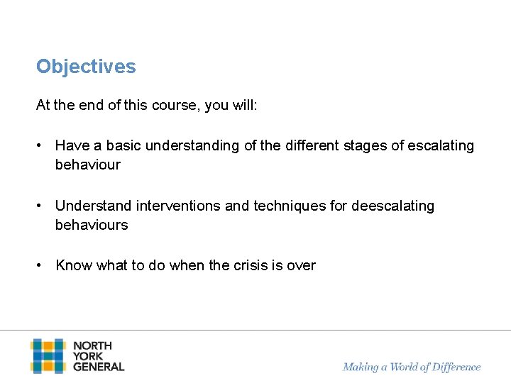 Objectives At the end of this course, you will: • Have a basic understanding