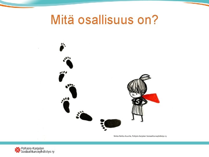 Mitä osallisuus on? 