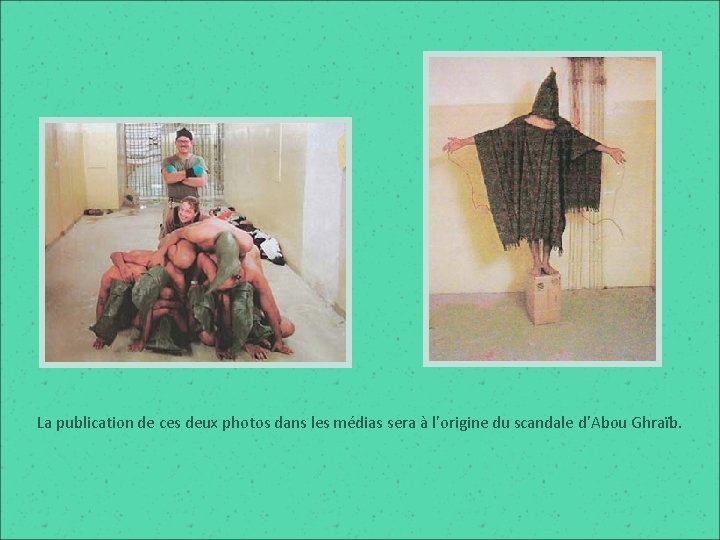 La publication de ces deux photos dans les médias sera à l’origine du scandale