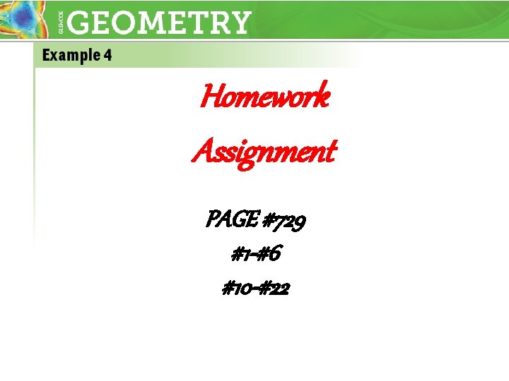 Homework Assignment PAGE #729 #1 -#6 #10 -#22 