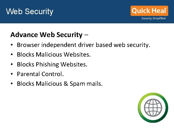 Web Security Advance Web Security – • • • Browser independent driver based web Web Security Advance Web Security – • • • Browser independent driver based web