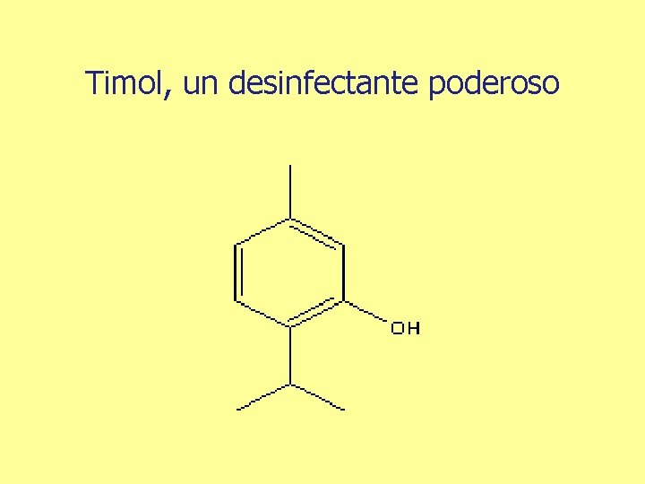 Timol, un desinfectante poderoso 