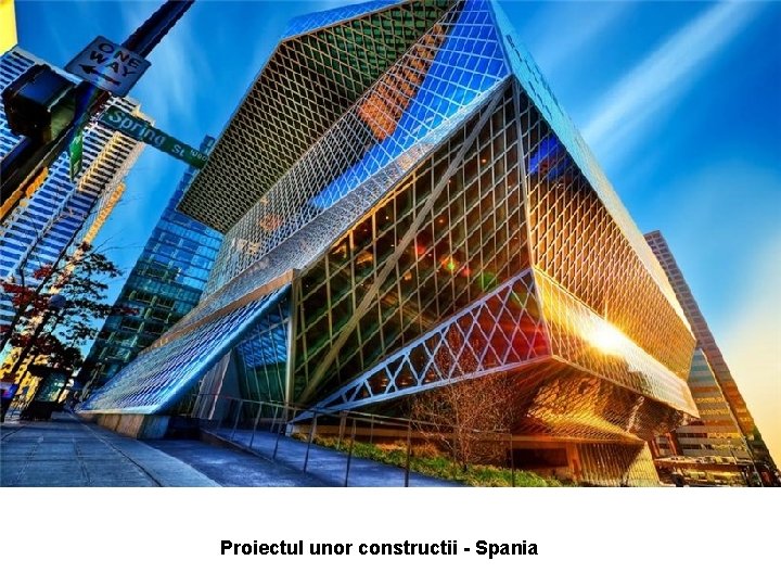Proiectul unor constructii - Spania 