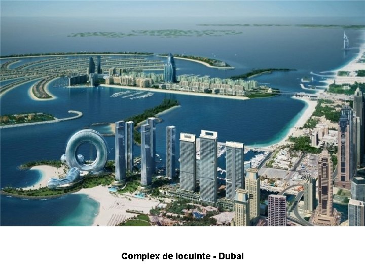 Complex de locuinte - Dubai 