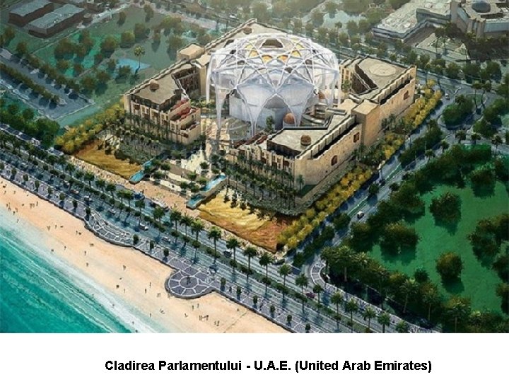 Cladirea Parlamentului - U. A. E. (United Arab Emirates) 