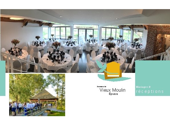 Domaine du Vieux Moulin Éprave Mariages & récep tions Domaine du Vieux Moulin Éprave Mariages & récep tions