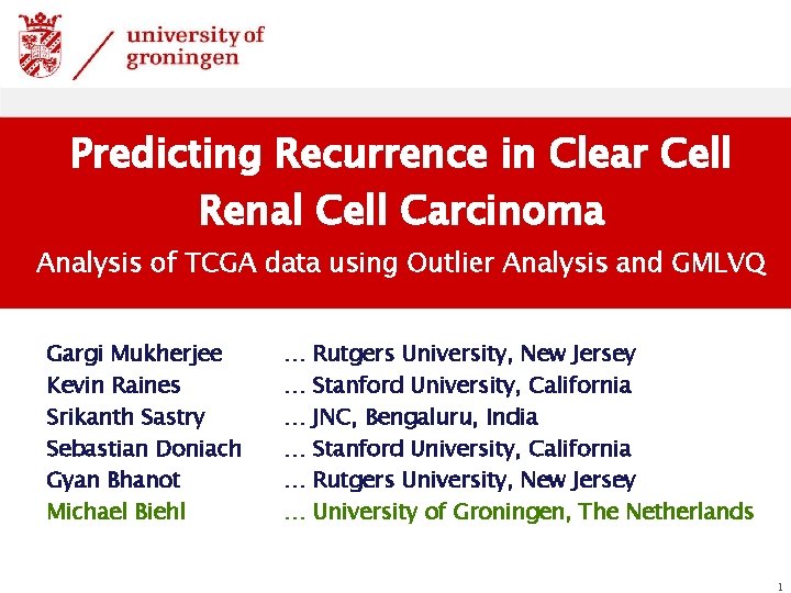 Predicting Recurrence in Clear Cell Renal Cell Carcinoma Analysis of TCGA data using Outlier
