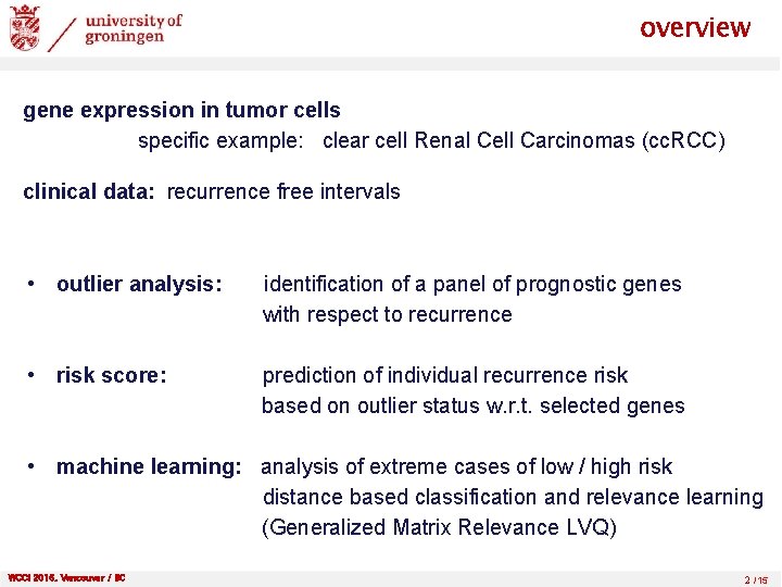 overview gene expression in tumor cells specific example: clear cell Renal Cell Carcinomas (cc.