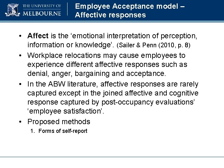 Employee Acceptance model – Affective responses • Affect is the ‘emotional interpretation of perception,