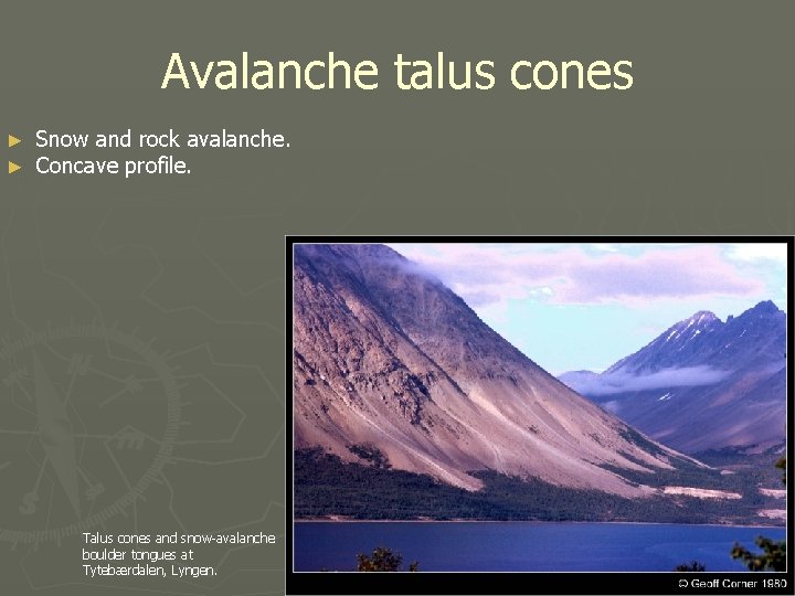 Avalanche talus cones ► ► Snow and rock avalanche. Concave profile. Talus cones and